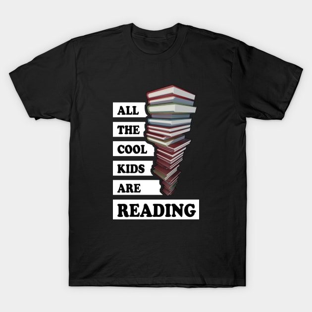 All the cool kids are reading T-Shirt by TMBTM